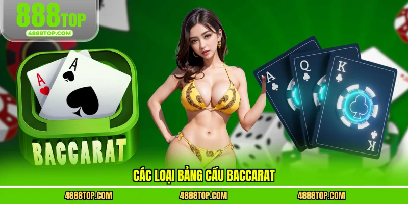 Các loại bảng cầu baccarat 
